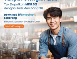 BRI Beri Program Spesial MDR 0 Persen bagi Service provider Sampai 31 Oktober